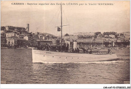 CAR-AAFP2-06-0095 - CANNES - Service Régulier Des Iles De Lérins Par Le Yacht Esterel - Bateau - Cannes