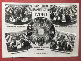 Cartolina - Santuario N. S. Del Monte Stella - Ivrea - Vedute Diverse - 1955 Ca. - Autres & Non Classés
