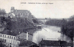 81 - Tarn - LAVAUR - Cathedrale Saint Alain Prise Sur L Agout - Lavaur