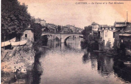 81 - Tarn -  CASTRES -  Le Carras Et Le Pont Miredame - Castres