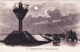 85 - Vendée -  NOIRMOUTIER -  Le Passage Du Gois - Noirmoutier