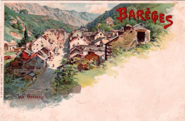 65 - Hautes Pyrénées -   BAREGES -  Vue Generale - Litho - Sonstige & Ohne Zuordnung