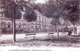 65 - Hautes Pyrenées -  BAGNERES De BIGORRE - établissement Des Thermes - Bagneres De Bigorre