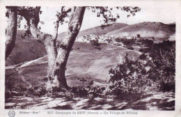 Maroc - Campagne Du RIFF- RIF -  Un Village De  Riffains - Autres & Non Classés