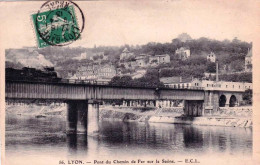 69 - Rhone -  LYON  -  Pont Du Chemin De Fer Sur La Saone - Sonstige & Ohne Zuordnung