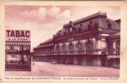 69 - Rhone -  LYON - Bureau De Tabac " A La Gitane " Face A La Gare De Lyon Brotteaux - Otros & Sin Clasificación