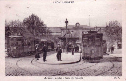 69 - Rhone -  LYON -   La Gare De Perrache Et Cours De Verdun - Altri & Non Classificati