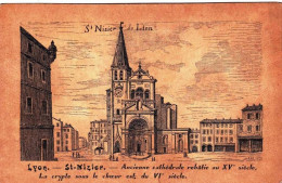 69 - Rhone -  LYON - Saint Nizier - Ancienne Cathedrale Rebatie Au XVe Siecle - Otros & Sin Clasificación
