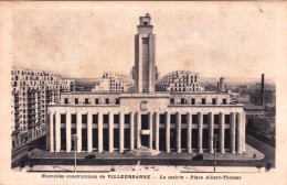 69 - Rhone -   VILLEURBANNE -  La Mairie - Place Albert Thomas - Villeurbanne
