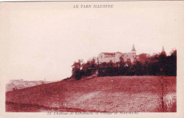 81 - Tarn -  Chateau De LABONNETTE Et Village De Mauriac - Other & Unclassified