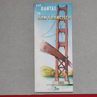 SAN FRANCISCO Fly QANTAS, Nice Vintage Tourism Brochure, Prospect, Guide (painter Sellheim) - Toeristische Brochures