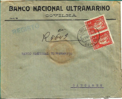 Portugal 1922 , Perfin BNU,  Covilhã ,  Santarém  , Wax Seal , Registration Stamp , Banco Nacional Ultramarino Cover - Storia Postale