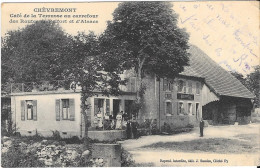 CHÈVREMONT - Café De La Terrasse Au Carrefour Des Routes De Belfort Et D'Alsace - Andere & Zonder Classificatie
