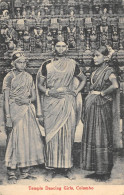 CPA CEYLON / TEMPLE DANCING GIRLS / COLOMBO - Sri Lanka (Ceylon)