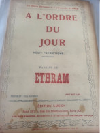 PATRIOTIQUE 14 -18 / A L ORDRE DU JOUR  /ETHRAM - Partitions Musicales Anciennes