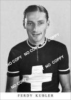 PHOTO CYCLISME REENFORCE GRAND QUALITÉ ( NO CARTE ) FERDY KUBLER 1950 - Cycling