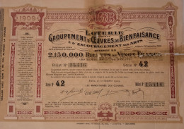 Loterie Pour Un Groupement D'oevres De Bienfaisance & D'encourage Aux Arts (1909) Paris - Otros & Sin Clasificación