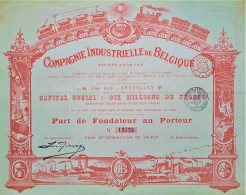 S.A.Compagnie Industrielle De Belgique - Part De Fondateur (1898) - Bruxelles - Bahnwesen & Tramways