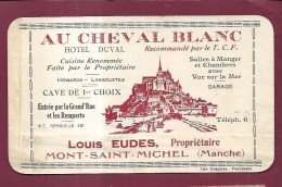 170524 - CARTE DE VISITE ANCIENNE - MONT SAINT MICHEL Au Cheval Blanc HOTEL DUVAL LOUIS EUDES Restaurant Distances - Cartoncini Da Visita