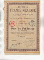 PETROLES FRANCE-MEXIQUE - PART DE FONDATEUR -ANNEE 1926 - Aardolie