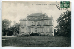 Calvados CPA Voyagé 1909 * VERSON Le Château - Autres & Non Classés