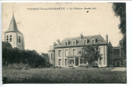 CPA Voyagé 1924 * VILLENEUVE Sous DAMMARTIN Le Château Façade Est - Andere & Zonder Classificatie
