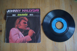 JOHNNY HALLYDAY SUCCES 1961 1973 SP PROMO 1973 - Rock