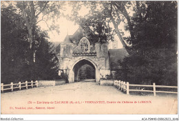 ACAP9-49-0827 - SAUMUR-VERNANTES - Entrée Du Chateau De LORROUX - Saumur