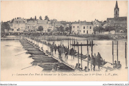 ACAP5-49-0465 - CHALONNES SUR LOIRE - Lancement  D'un Pont De Bateaux  - Chalonnes Sur Loire