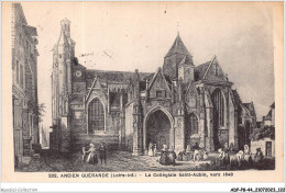 ADPP8-44-0732 - ANCIEN GUERANDE - La Collégiale Saint-aubin Vers 1840 - Guérande