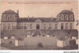 AEXP4-47-0385 - NERAC - Château De Trenquelléon - Belle Demeure Du XVII E Siècle Renfermant De Précieuse Tapisserles  - Nerac