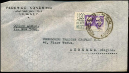 Airmail Cover To Antwerp, Belgium - "Federico Kondring, Mexico" - México