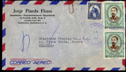 Airmail Cover To Antwerp, Belgium - "Jorge Pineda Flores, Importacion-Representaciones-Exportacion, Guatemala" - Guatemala