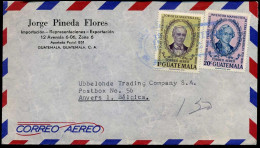 Airmail Cover To Antwerp, Belgium - "Jorge Pineda Flores, Importacion-Representaciones-Exportacion, Guatemala" - Guatemala