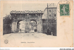 AFDP4-55-0439 - VERDUN - Porte St-paul - Verdun