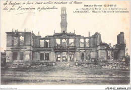 AFEP7-57-0603 - Grande Guerre 1914-15-16 - Bataille De La Marne - LAHEYCOURT - Hôtel De Ville Après Le Bombardement - Autres & Non Classés