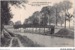 AFDP8-55-0848 - LIGNY-EN-BARROIS - Pont De La Herval Et Canal De La Marne Au Rhin - Ligny En Barrois