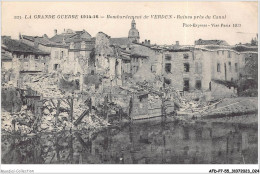 AFDP7-55-0738 - La Grande Guerre 1914-16 - Bombardement De VERDUN - Ruines Près Du Canal  - Verdun