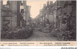 AFDP6-55-0640 - VERDUN Bombardée - Place D'armes Et Rue Chevert  - Verdun
