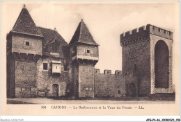 AFGP4-46-0364 - CAHORS - La Barbacanne Et La Tour Du Pendu  - Cahors