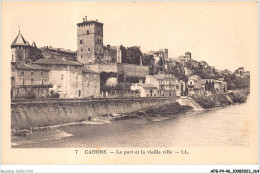 AFGP4-46-0368 - CAHORS - Le Port Et La Vieille Ville  - Cahors