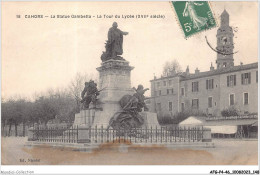 AFGP4-46-0360 - CAHORS - La Statue Gambetta - La Tour Du Lycée  - Cahors