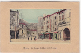 Drôme - Nyons - Le Champ De Mars Et Le Collège - Nyons