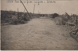 CPA (62) LENS Rue De La Gare La Gare A Disparue    (carte Photo) - Lens