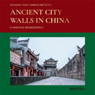 Ancient City Walls In China: A Heritage Rediscovered - Autres & Non Classés