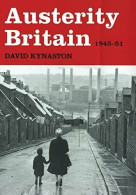 Austerity Britain 1945-1951 - Autres & Non Classés