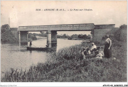 AFXP2-49-0108 - ANDIGNE - Le Pont Sur L'Oudon - Segre