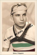 PHOTO CYCLISME REENFORCE GRAND QUALITÉ ( NO CARTE ) GINO FILIPPINI 1951 - Wielrennen