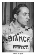 PHOTO CYCLISME REENFORCE GRAND QUALITÉ ( NO CARTE ) SERSE COPPI TEAM BIANCHI 1951 - Ciclismo
