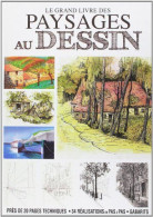 Le Grand Livre Des Paysages Au Dessin - Autres & Non Classés